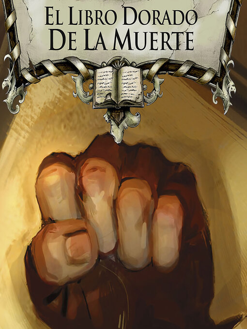 Title details for El Libro Dorado de la Muerte by Michael Dahl - Available